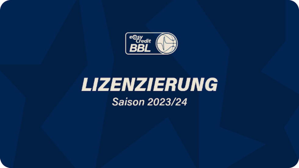 24 Clubs erhalten die Lizenz für die Saison 2023/2024 in der easyCredit BBL